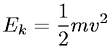 kinetic energy